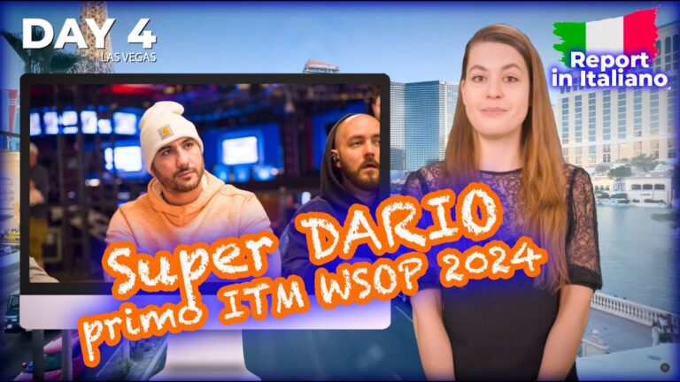 WSOP 24 Recap DAY 4 Primo ITM di Super Dario Sammartino